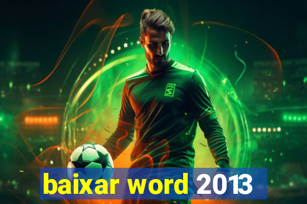 baixar word 2013